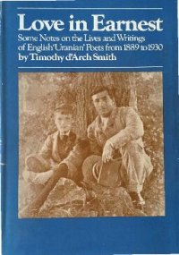 cover of the book Love in earnest: Some notes on the lives and writings of English 'Uranian' poets from 1889 to 1930