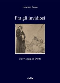 cover of the book Fra gli invidiosi. Nuovi saggi su Dante