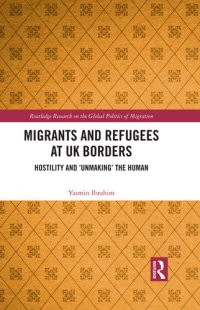 cover of the book Migrants and Refugees at UK Borders