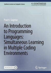 cover of the book An Introduction to Programming Languages: Simultaneous Learning in Multiple Coding Environments