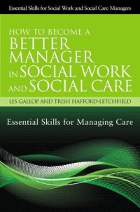 cover of the book How to Become a Better Manager in Social Work and Social Care