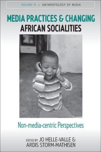 cover of the book Media Practices and Changing African Socialities: Non-media-centric Perspectives