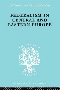 cover of the book Federalism in Central and Eastern Europe