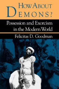 cover of the book How About Demons?: Possession and Exorcism in the Modern World