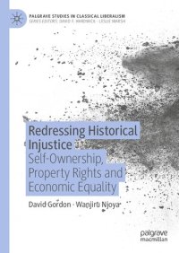 cover of the book Redressing Historical Injustice: Self-Ownership, Property Rights and Economic Equality