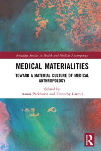 cover of the book Medical Materialities: Toward a Material Culture of Medical Anthropology