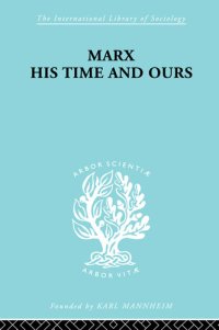 cover of the book Marx His Times and Ours