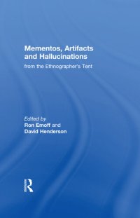 cover of the book Mementos, Artifacts and Hallucinations from the Ethnographer's Tent