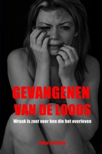 cover of the book Gevanenen van de loods