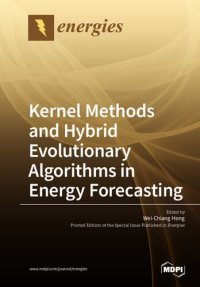 cover of the book Kernel Methods and Hybrid Evolutionary Algorithms in Energy Forecasting