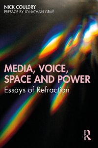 cover of the book Media, Voice, Space and Power: Essays of Refraction