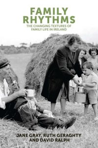 cover of the book Family rhythms: The changing textures of family life in Ireland