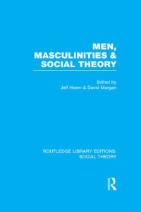 cover of the book Men, Masculinities and Social Theory