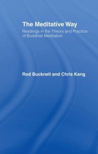 cover of the book The Meditative Way: Readings in the Theory and Practice of Buddhist Meditation