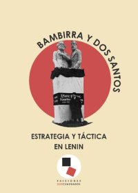 cover of the book Estrategia y táctica en Lenin