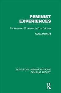 cover of the book Feminist Experiences: The Women's Movement in Four Cultures