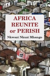 cover of the book Africa Reunite or Perish