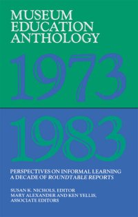 cover of the book Museum Education Anthology, 1973-1983