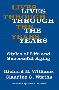 cover of the book Lives Through the Years: Styles of Life and Successful Aging