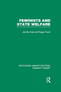 cover of the book Feminists and State Welfare