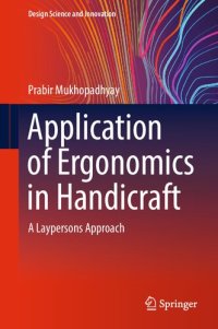 cover of the book Application of Ergonomics in Handicraft: A Laypersons Approach