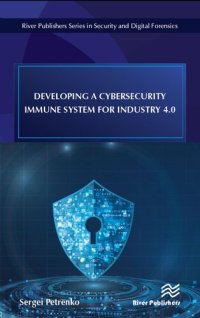 cover of the book Developing a Cybersecurity Immune System for Industry 4.0