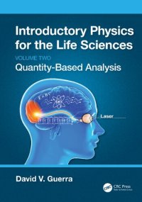 cover of the book Introductory Physics for the Life Sciences: Quantity-Based Analysis