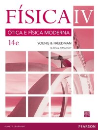 cover of the book Física VOL IV - Ótica e Física Moderna: Volume IV: Ótica e Física Moderna: Volume 4