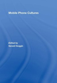 cover of the book Mobile Phone Cultures