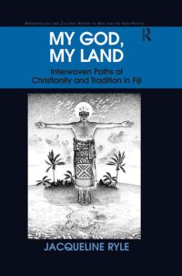 cover of the book My God, My Land: Interwoven Paths of Christianity and Tradition in Fiji