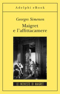 cover of the book Maigret e l'affittacamere