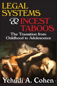 cover of the book Legal Systems and Incest Taboos: The Transition from Childhood to Adolescence