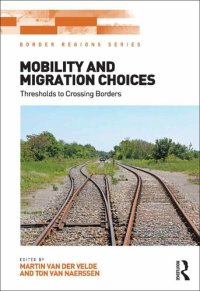 cover of the book Mobility and Migration Choices: Thresholds to Crossing Borders