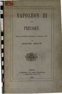 cover of the book Napoleon III. und Preußen. Antwort eines deutschen Flüchtlings auf "Preußen in 1860"