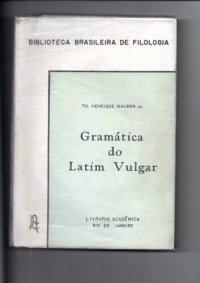 cover of the book Gramatica do latim vulgar