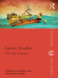 cover of the book Latinx Studies: The Key Concepts