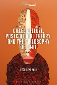 cover of the book Gilles Deleuze, Postcolonial Theory, and the Philosophy of Limit