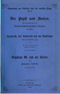 cover of the book Der Papst und Italien / Frankreich, das Kaiserreich und das Papsttum / Napoleon III. und der Klerus