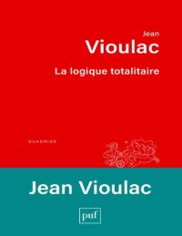 cover of the book La logique totalitaire : essai sur la crise de l'Occident