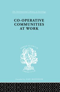 cover of the book Co-Operative Communities at Work