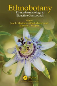 cover of the book Ethnobotany: Ethnopharmacology to Bioactive Compounds