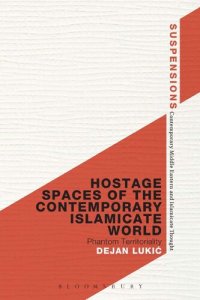 cover of the book Hostage Spaces of the Contemporary Islamicate World: Phantom Territoriality