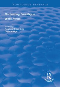 cover of the book Contesting Forestry in West Africa