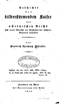 cover of the book Geschichte der bilderstürmenden Kaiser des oströmischen Reiches mit einer Übersicht der Geschichte der früheren Regenten derselben