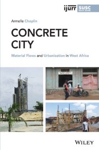 cover of the book Concrete City: Material Flows and Urbanization in West Africa