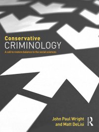 cover of the book Conservative Criminology: A Call to Restore Balance to the Social Sciences