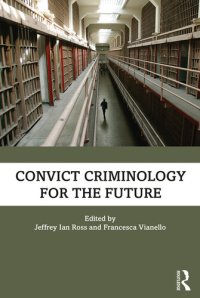 cover of the book Convict Criminology for the Future