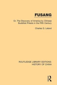 cover of the book Fusang: The discovery of America by Chinese Buddhist priests in the fifth century