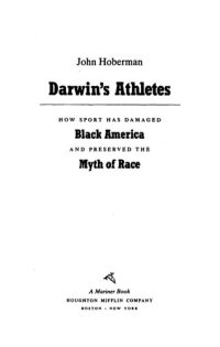 cover of the book Darwin's Athletes: How Sport Has Damaged Black America and Preserved the Myth of Race