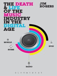 cover of the book The Death and Life of the Music Industry in the Digital Age